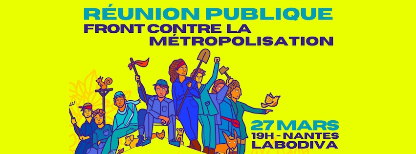 Réunion publique – Front contre la métropolisation